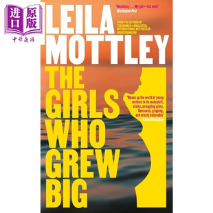 布克奖提名作家 Who 女孩们 莫特利 Mottley 长大 Leila The 莱拉 Big Grew Girls 中商原版 英文原版