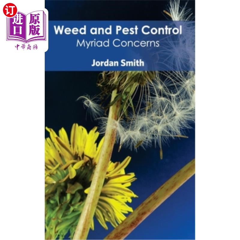 海外直订Weed and Pest Control: Myriad Concerns 杂草和害虫控制：无数的担忧