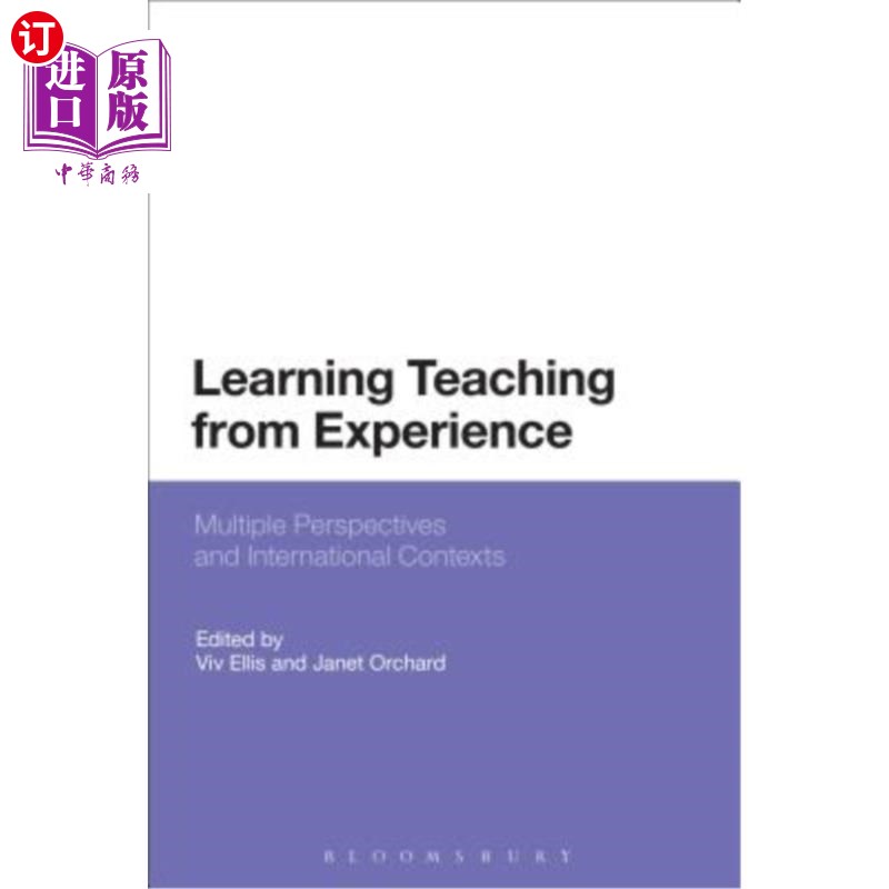 海外直订Learning Teaching from Experience: Multiple Perspectives and International Conte 从经验中学习教学:多元视角