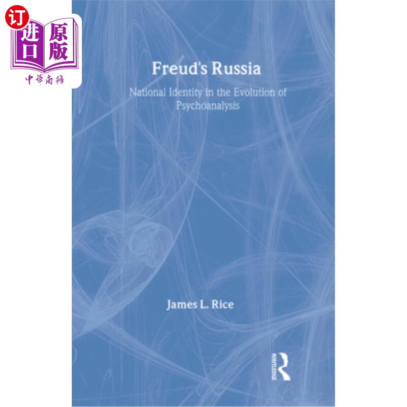海外直订医药图书Freud's Russia: National Identity in the Evolution of Psychoanalysis 弗洛伊德的俄罗斯:精神分析演变