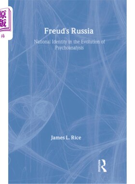 海外直订医药图书Freud's Russia: National Identity in the Evolution of Psychoanalysis 弗洛伊德的俄罗斯:精神分析演变