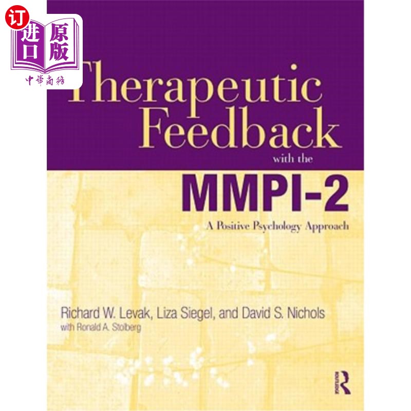 海外直订Therapeutic Feedback with the Mmpi-2: A Positive Psychology Approach Mmpi-2的治疗反馈:一种积极心理学方法