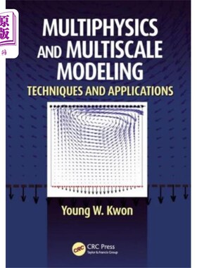 海外直订Multiphysics and Multiscale Modeling 多物理与多尺度模拟