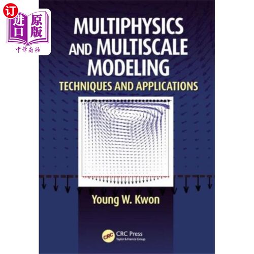 海外直订Multiphysics and Multiscale Modeling 多物理与多尺度模拟