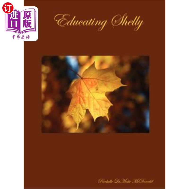 海外直订Educating Shelly 教育雪莉
