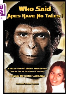 海外直订Who Said Apes Have No Tales! 谁说猿类没有故事！