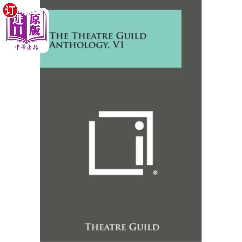 海外直订The Theatre Guild Anthology, V1 戏剧协会选集,V1