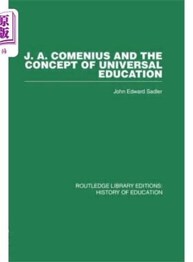 海外直订J A Comenius and the Concept of Universal Educat... 夸美纽斯与普及教育观