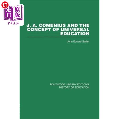 海外直订J A Comenius and the Concept of Universal Educat... 夸美纽斯与普及教育观