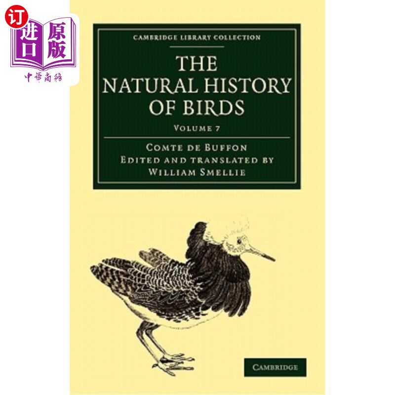 海外直订The Natural History of Birds - Volume 7 鸟类的自然史:来自法国布冯伯爵;图文并茂,有版画、序言、注释和增补