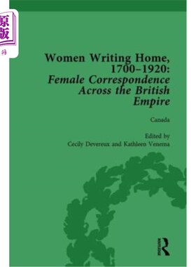 海外直订Women Writing Home, 1700-1920 Vol 3: Female Correspondence Across the British Em 女性家书，1700-