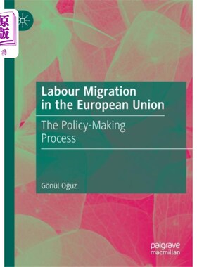 海外直订Labour Migration in the European Union 欧盟的劳动力迁移