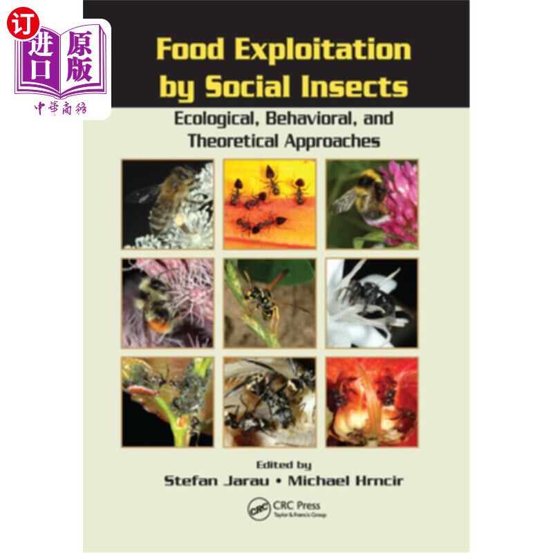 海外直订Food Exploitation by Social Insects: Ecological, Behavioral, and Theoretical App 社会性昆虫的食物开发:生态