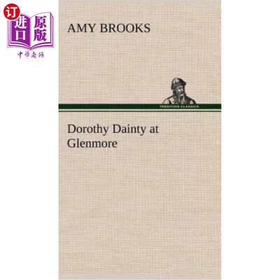 海外直订Dorothy Dainty at Glenmore 格伦莫尔的多萝西·丹蒂