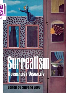 海外直订Surrealism: Surrealist Visuality 超现实主义：超现实主义视觉