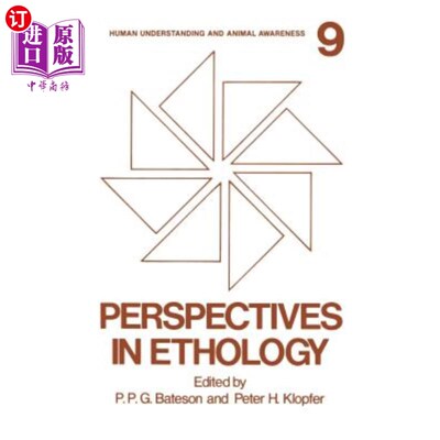海外直订Perspectives in Ethology: Volume 9: Human Understanding and Animal Awareness 动物行为学观点:第9卷:人类理解和动物