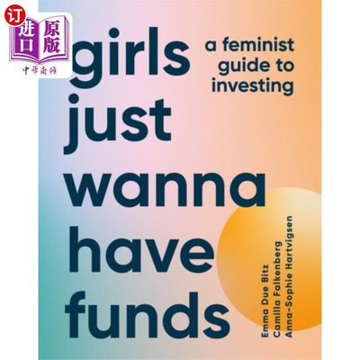 海外直订Girls Just Wanna Have Funds 女孩只是想要钱