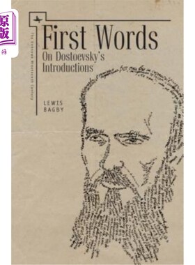 海外直订First Words: On Dostoevsky's Introductions 一句话：论陀思妥耶夫斯基的介绍