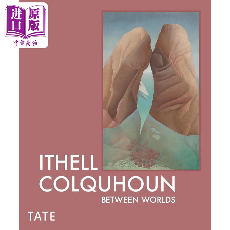 Ithell Colquhoun: Between Worlds 进口艺术 英国画家伊赛尔 科尔库洪 世界之间【中商原版】