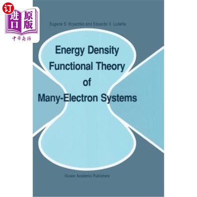 海外直订Energy Density Functional Theory of Many-Electron Systems 多电子系统的能量密度泛函理论