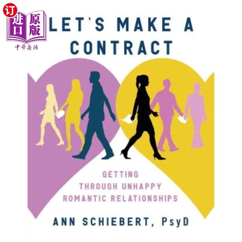 海外直订Let's Make a Contract: Getting Through Unhappy Romantic Relationships 让我们做一个契约:度过不愉快的浪漫关系