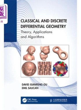 海外直订Classical and Discrete Differential Geometry: Theory, Applications and Algorithm 经典与离散微分几何:理论、
