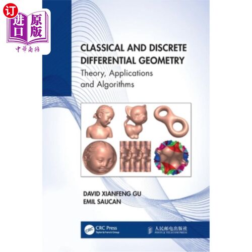 海外直订Classical and Discrete Differential Geometry: Theory, Applications and Algorithm 经典与离散微分几何:理论、