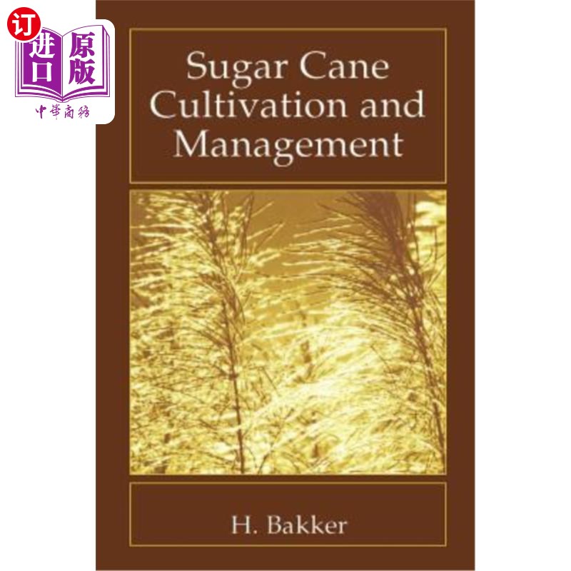 海外直订Sugar Cane Cultivation and Management 甘蔗种植管理