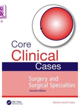 海外直订医药图书Core Clinical Cases in Surgery and Surgical Specialties 外科及外科专业核心临床病例