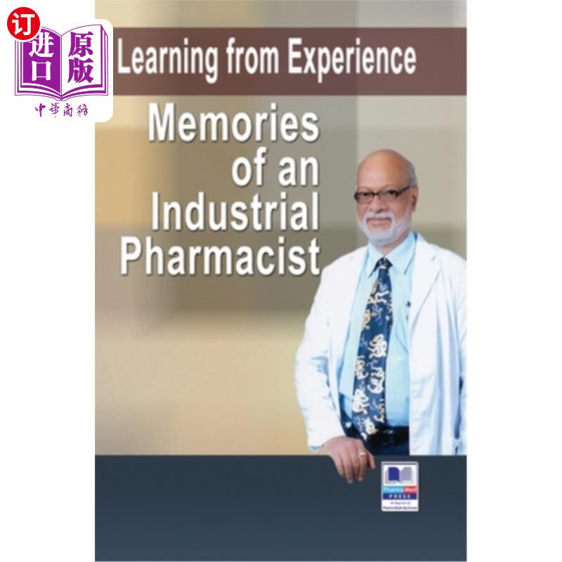 海外直订医药图书Learning from Experience: Memories of an Industrial Pharmacist 从经验中学习:一个工业药剂师的回忆