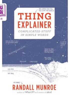 海外直订Thing Explainer: Complicated Stuff in Simple Words 事物解释者：用简单的词解释复杂的事物