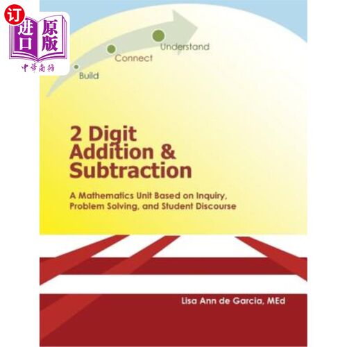 海外直订2 Digit Addition and Subtraction: A Mathematics Unit Based on Inquiry, Problem S 两位数加减法：基于探究、问