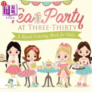 Royal Girls for Book Coloring Thirty Three Party 海外直订Tea