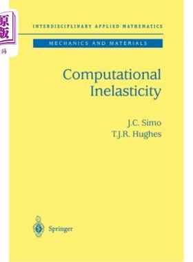 海外直订Computational Inelasticity 计算不适应性