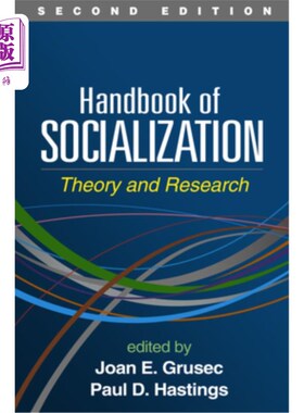 海外直订Handbook of Socialization: Theory and Research 社会化手册，第二版：理论与研究