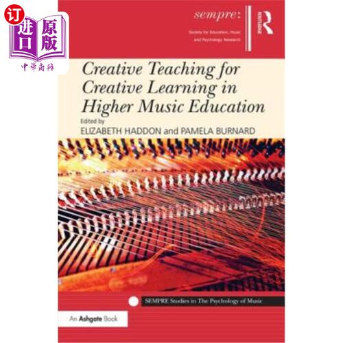 海外直订Creative Teaching for Creative Learning in Higher Music Education 高等音乐教育中的创新教学与创新学习