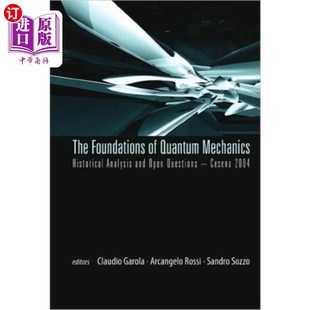 海外直订Foundations Of Quantum Mechanics, Historical Analysis And Open Questions - Cesen 量子力学基础,历史分析和开