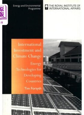 海外直订International Investment and Climate Change: Energy Technologies for Developing