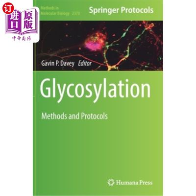 海外直订Glycosylation: Methods and Protocols 糖基化:方法和方案