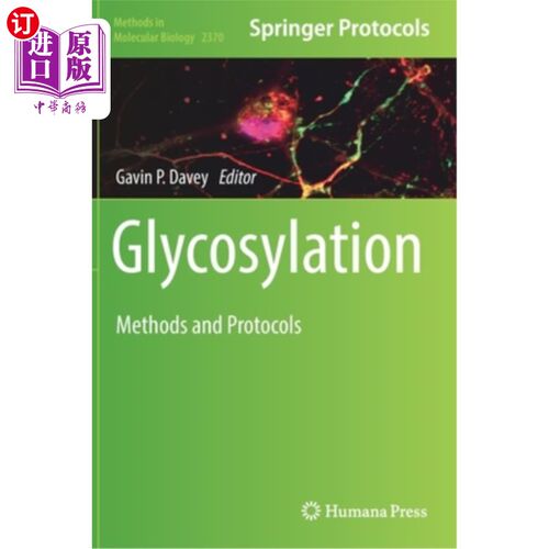海外直订Glycosylation: Methods and Protocols 糖基化:方法和方案