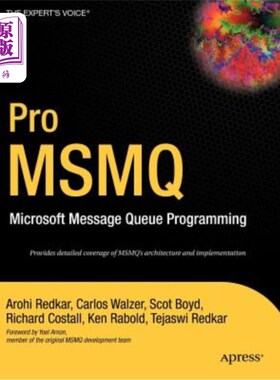 海外直订Pro Msmq: Microsoft Message Queue Programming Pro Msmq: Microsoft消息队列编程