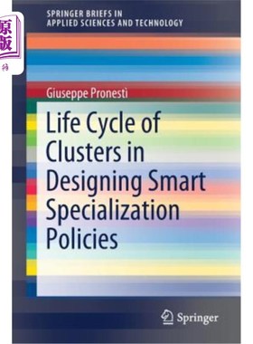 海外直订Life Cycle of Clusters in Designing Smart Specialization Policies 智能专业化策略设计中的集群生命周期