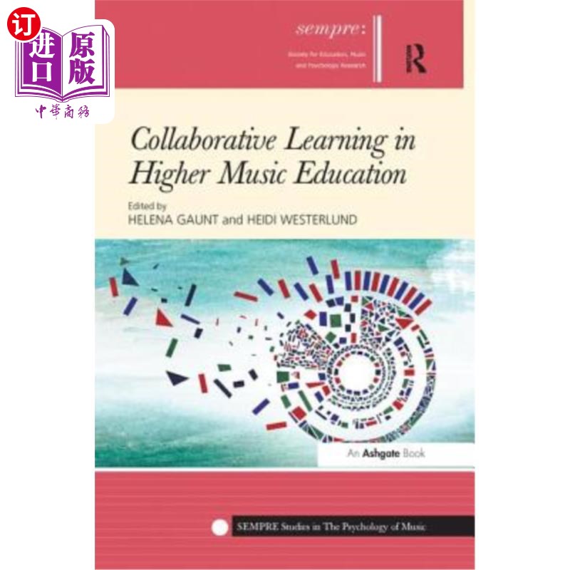 海外直订Collaborative Learning in Higher Music Education 高等音乐教育中的合作学习