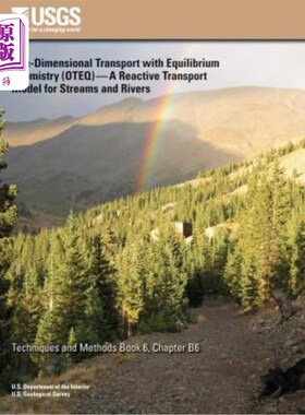 海外直订One-Dimensional Transport with Equilibrium Chemistry (OTEQ): A Reactive Transpor 一维平衡化学输运(O