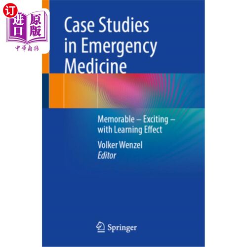 海外直订医药图书Case Studies in Emergency Medicine: A Collection of Memorable Clinically Relevan 急诊医学个案研究: