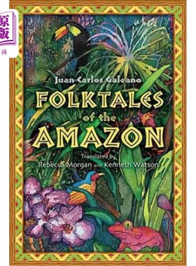海外直订Folktales of the Amazon 亚马逊河的民间传说
