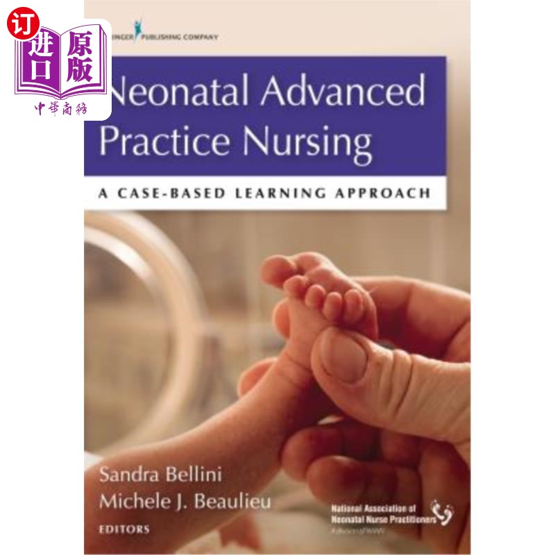 海外直订医药图书Neonatal Advanced Practice Nursing: A Case-Based Learning Approach 新生儿高级实践护理:个案学习法
