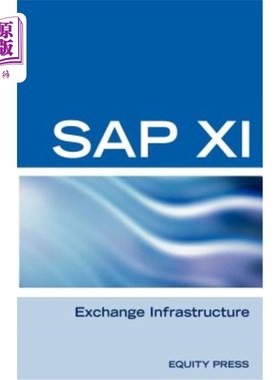 海外直订SAP XI Interview Questions, Answers, and Explanations: SAP Exhange Infrastructur