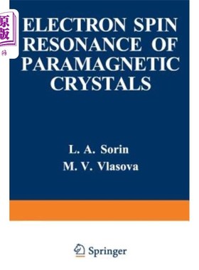 海外直订Electron Spin Resonance of Paramagnetic Crystals 顺磁性晶体的电子自旋共振
