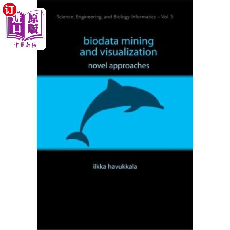 海外直订Biodata Mining and Visualization: Novel Approaches 生物数据挖掘与可视化：新方法